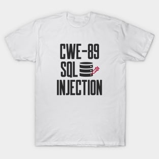 Secure Coding CWE-89 SQL Injection T-Shirt